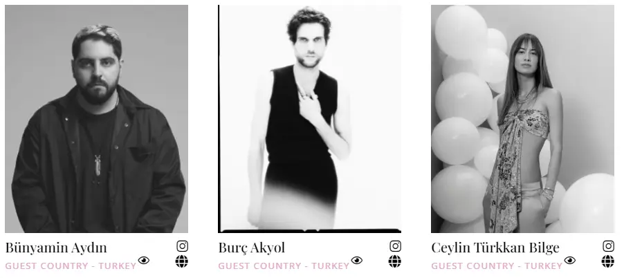 Burç Akyol با نام تجاری خود; Bünyamin Aydın، بنیانگذار Les Benjamins; Ceylin Türkkan Bilge، یکی از بنیانگذاران و مدیر خلاق Siedrés، و Shansım Adalı، خالق Sudi Etuz